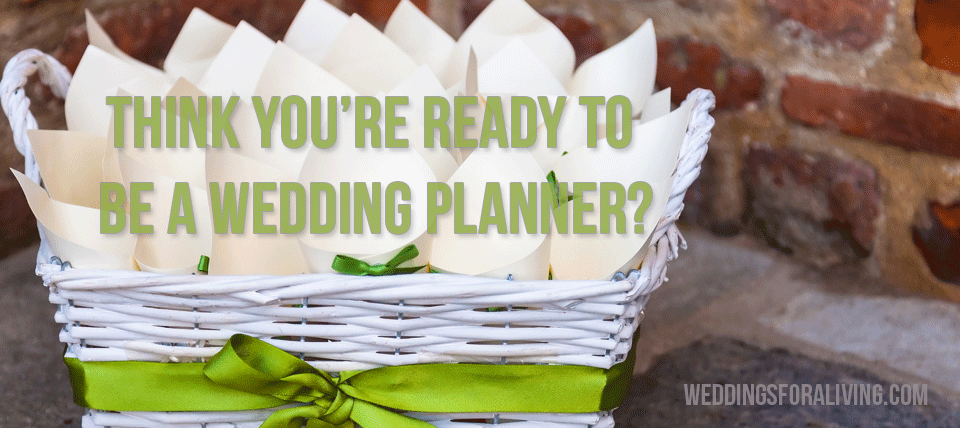 Ready to be a Wedding Planner?